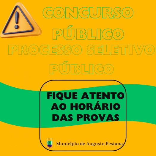 Concurso Público e Processo Seletivo Público, provas dia 21 de abril